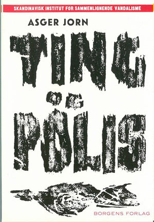 Skandinavisk institut for sammenlignende vandalisme 1 · €15 · ASGER JORN | CURATED BY EYEDS